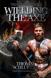 Wielding the Axe by Thomas Schlueter