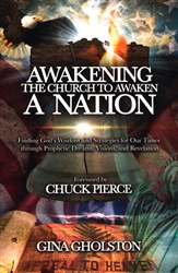 Awakening the Church to Awaken a Nation by Gina Gholston