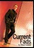 Current Fads DVD by Bill Sudduth