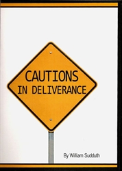 Cautions In Deliverance DVD by Bill Sudduth