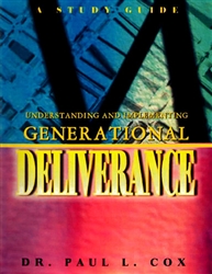 Understanding And Implementing Generational Deliverance DVD by Paul Cox