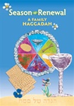 Season of Renewal: A Family Haggadah