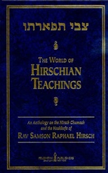 Tzvi Tifarto The World of Hirschian Teachings