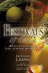 FESTIVALS OF FAITH: REFLECTIONS ON THE JEWISH HOLIDAYS