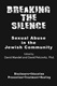 BREAKING THE SILENCE: SEXUAL ABUSE IN THE JEWISH COMMUNITY