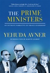 The Prime Ministers by Yehuda Avner