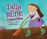 Talia and the Rude Vegetables (Hardcover)