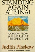 Standing Again at Sinai: Judaism from a Feminist Perspective