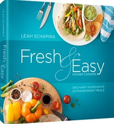 Fresh and Easy Kosher Cooking by Leah Schapira