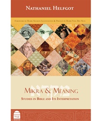 Mikra & Meaning: Studies in Bible