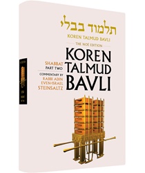 Koren Steinsaltz  H/E Talmud Shabbat Part II