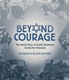 Beyond Courage: The Untold Story of Jewish Resistance During the Holocaust