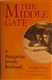 The Middle Gate: A Hungarian Jewish Boyhood