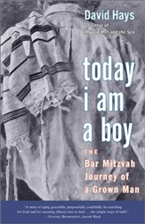 Today I Am a Boy: The Bar Mitzvah Journey of a Grown Man