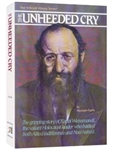 The Unheeded Cry: The Gripping Story of Rabbi Weissmandl