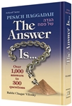 Pesach Haggadah: The Answer Is... Over 1,000 answers to 300 questions