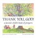 Thank You, God!: A Jewish Child's Book of Prayers