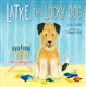 Latke, the Lucky Dog