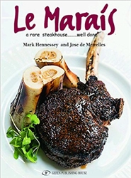 Le Marais Cookbook: A Rare Steakhouse - Well Done