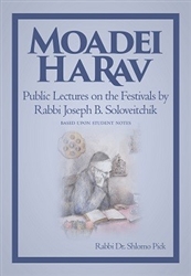 Moadei HaRav: Public Lectures on Festivals by Rabbi Joseph B. Soloveitchik