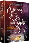 Emunah With Love and Chicken Soup