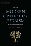 Modern Orthodox Judaism: A Documentary History