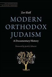 Modern Orthodox Judaism: A Documentary History