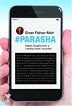 #Parasha: Weekly Insights from a Leading Israeli Journalist