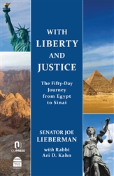 With Liberty and Justice: The Fifty-Day Journey from Egypt to Sinai