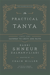 Practical Tanya Part Two: Gateway to Unity and Faith