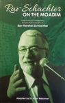 Rav Schachter on the Moadim