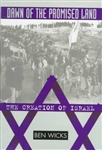 Dawn of the Promised Land: The Creation of Israel