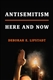 Antisemitism: Here and Now