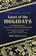 Laws of the Holidays: A Comprehensive Halachic Guide for Sepharadim