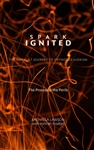 Spark Ignited: The Difficult Journey to Orthodox Judaism