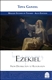 Ezekiel: From Destruction to Restoration