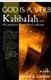 God Is a Verb: Kabbalah and the Practice of Mystical Judaism