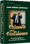 Chinuch with Confidence: Practical guidance for parents and teachers