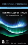 Illuminating Jewish Thought: Faith, Philosophy and Knowledge of God