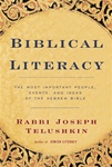 Biblical Literacy: The Most Important People, Events, and Ideas of the Hebrew Bible