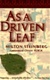 As a Driven Leaf