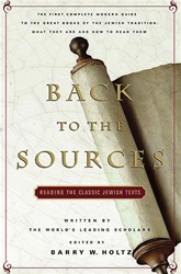 Back to the Sources: Reading The Classic Jewish Texts