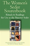 The Women's Seder Sourcebook: Rituals and Readings for Use at the Passover Seder