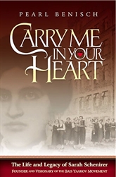 Carry Me in Your Heart: The Life & Legacy of Sarah Schenirer