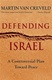 Defending Israel: A Controversial Plan Toward Peace