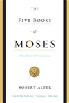 The Five Books of Moses: A Translation with Commentary