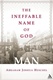 Ineffable Name Of God: Poems