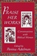 Praise Her Works: Conversations With Biblical Women