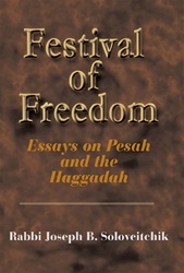 Festival of Freedom: Essays on Pesach and the Haggadah