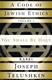 A Code of Jewish Ethics: Volume 1 : You Shall Be Holy